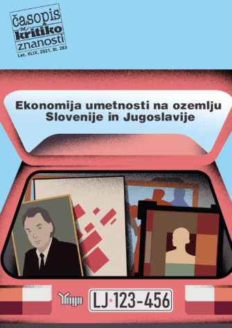 Številka 283 - Ekonomija umetnosti na ozemlju Slovenije in Jugoslavije 1960-2022